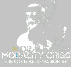Morality Crisis : The Love and Passion
